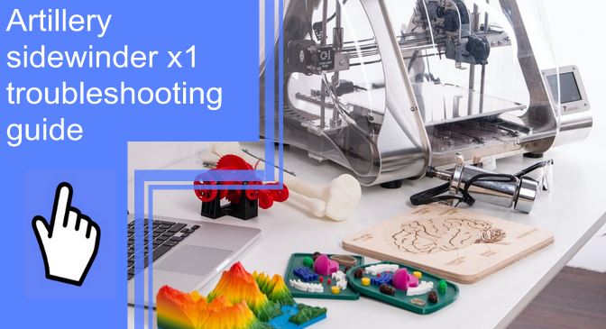 artillery sidewinder x1 troubleshooting