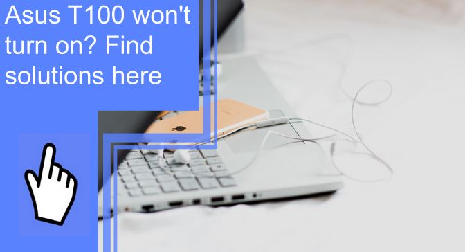 asus t100 won_t turn on
